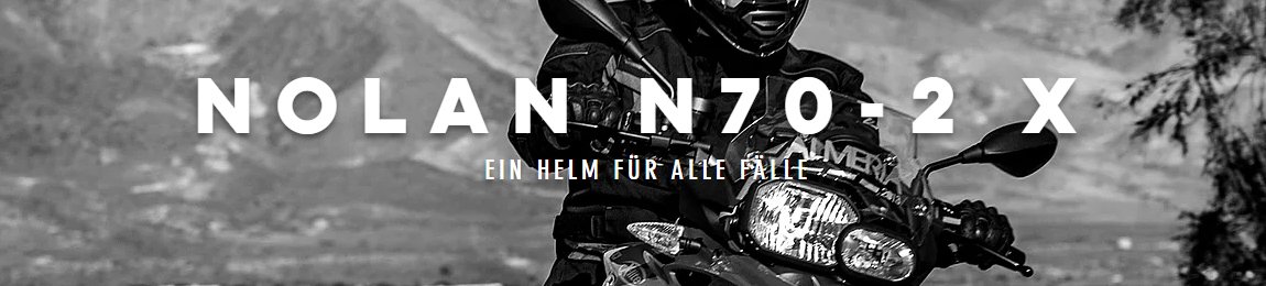 N70-2 X Endurohelme für Tour und Off-Road N70-2 X Endurohelme für Tour und Off-Road